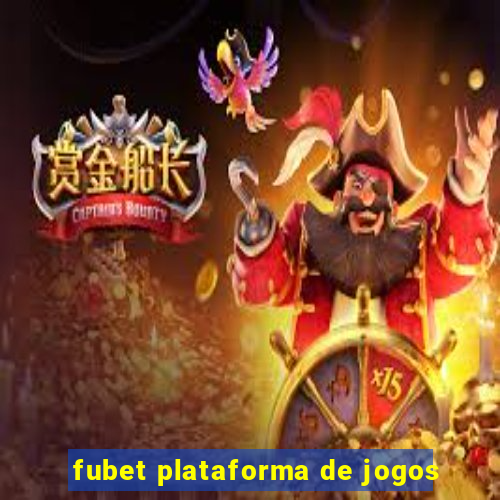 fubet plataforma de jogos